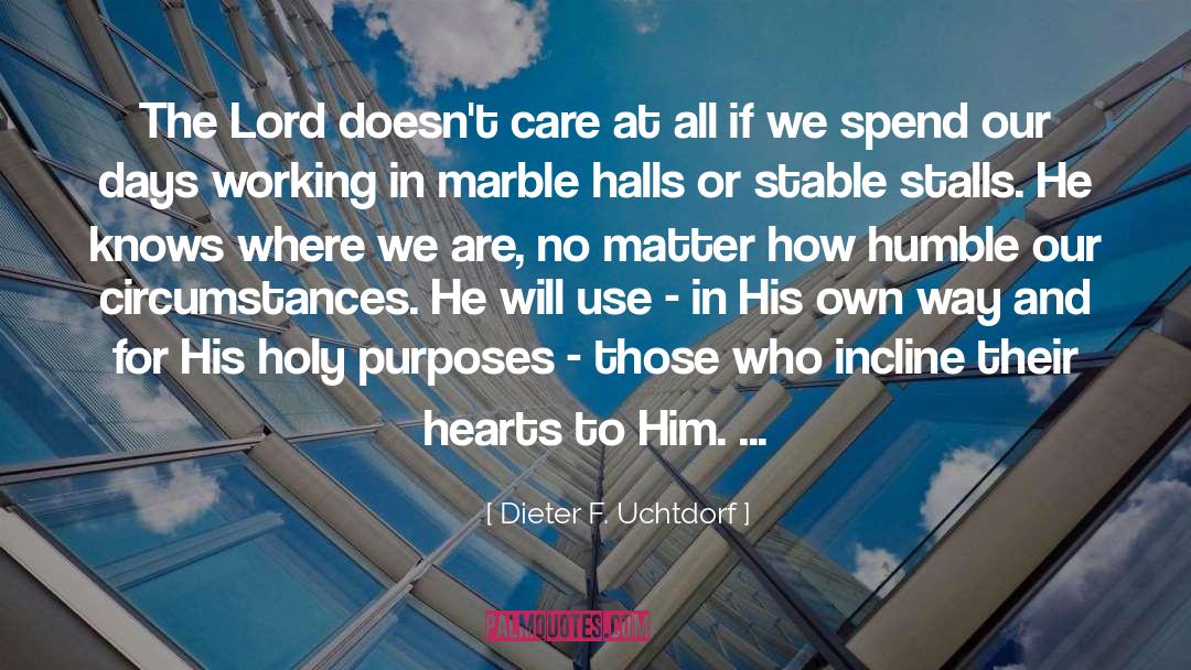 Happy Days quotes by Dieter F. Uchtdorf
