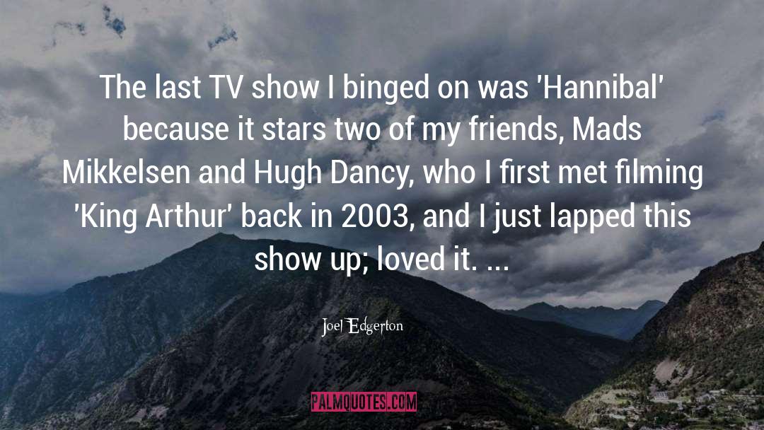 Happy Days Tv Show quotes by Joel Edgerton