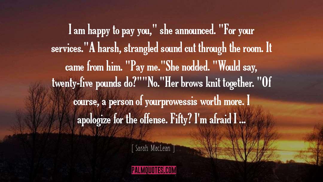 Happy Disposition quotes by Sarah MacLean