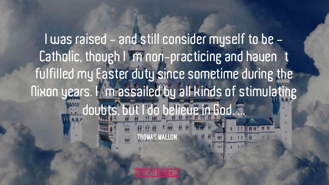 Happy Easter During quotes by Thomas Mallon