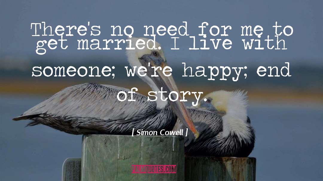 Happy End quotes by Simon Cowell