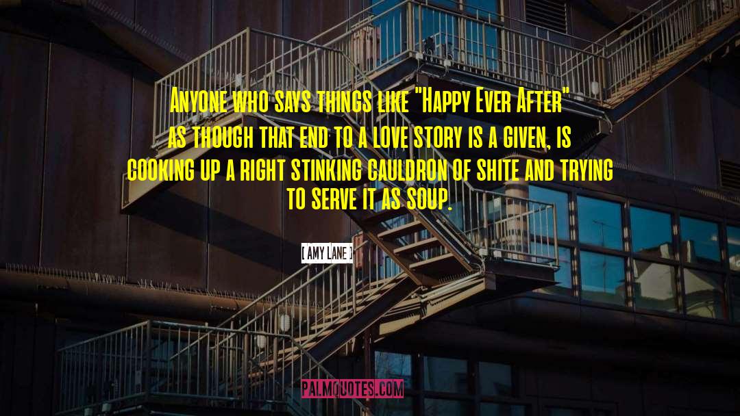 Happy Ever After quotes by Amy Lane