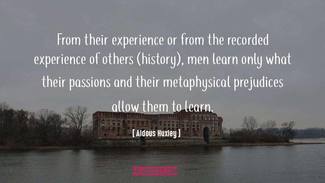 Happy Experience quotes by Aldous Huxley