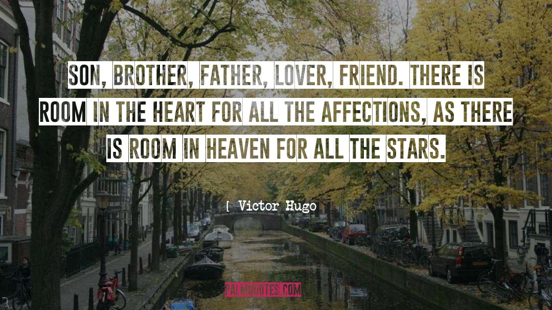 Happy First Fathers Day quotes by Victor Hugo