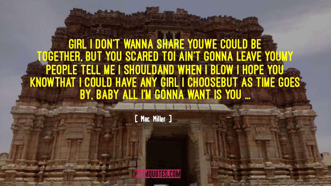 Happy First Month Baby Girl quotes by Mac Miller