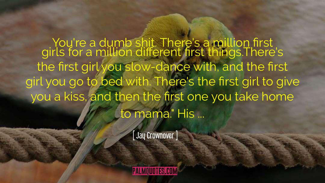 Happy First Month Baby Girl quotes by Jay Crownover
