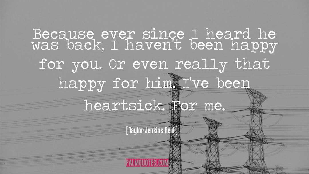 Happy For You quotes by Taylor Jenkins Reid