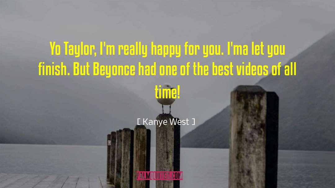 Happy For You quotes by Kanye West