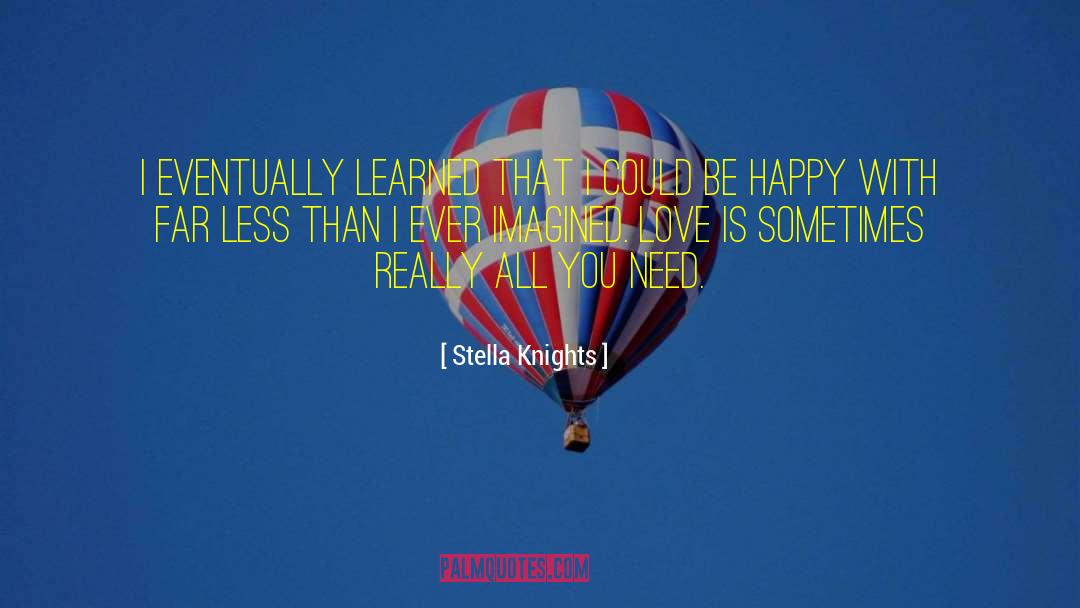 Happy Frustrating quotes by Stella Knights