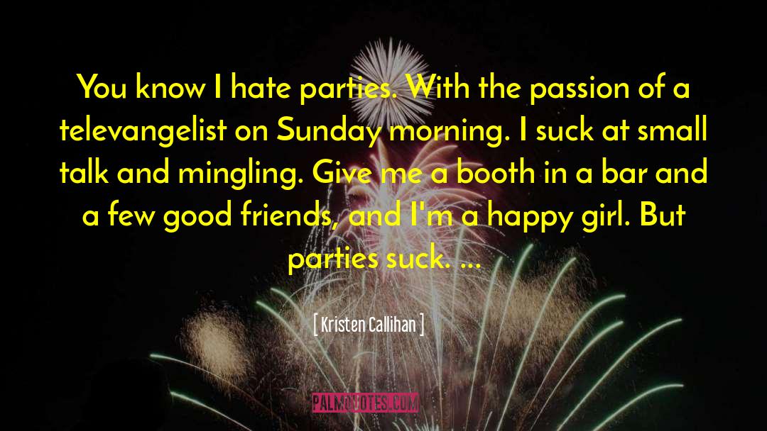 Happy Girl quotes by Kristen Callihan