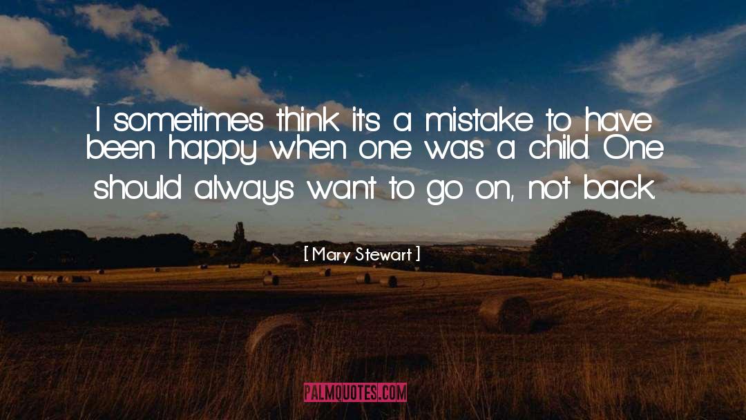 Happy Go Lucky quotes by Mary Stewart