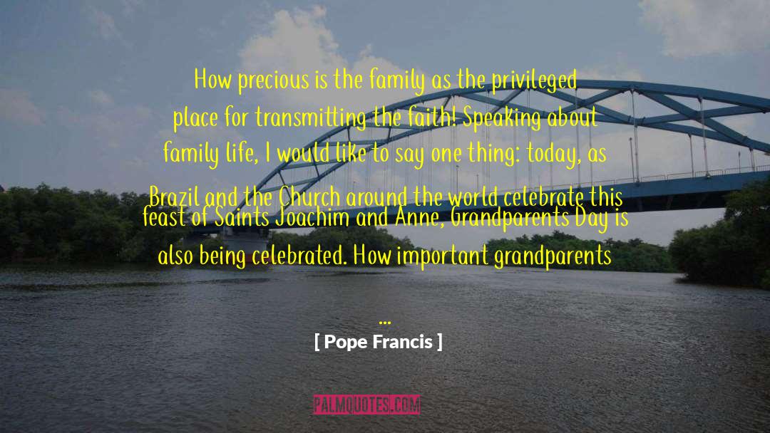Happy Grandparents Day quotes by Pope Francis