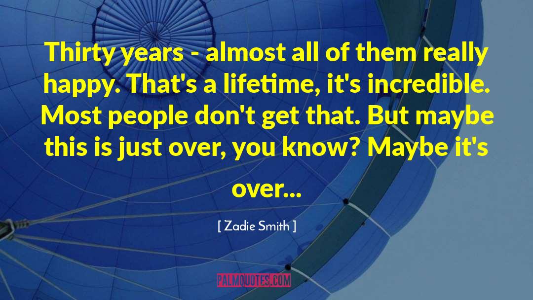 Happy Holiday quotes by Zadie Smith