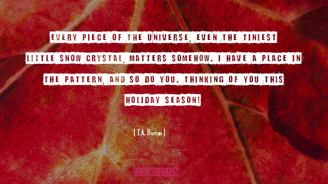 Happy Holidays quotes by T.A. Barron