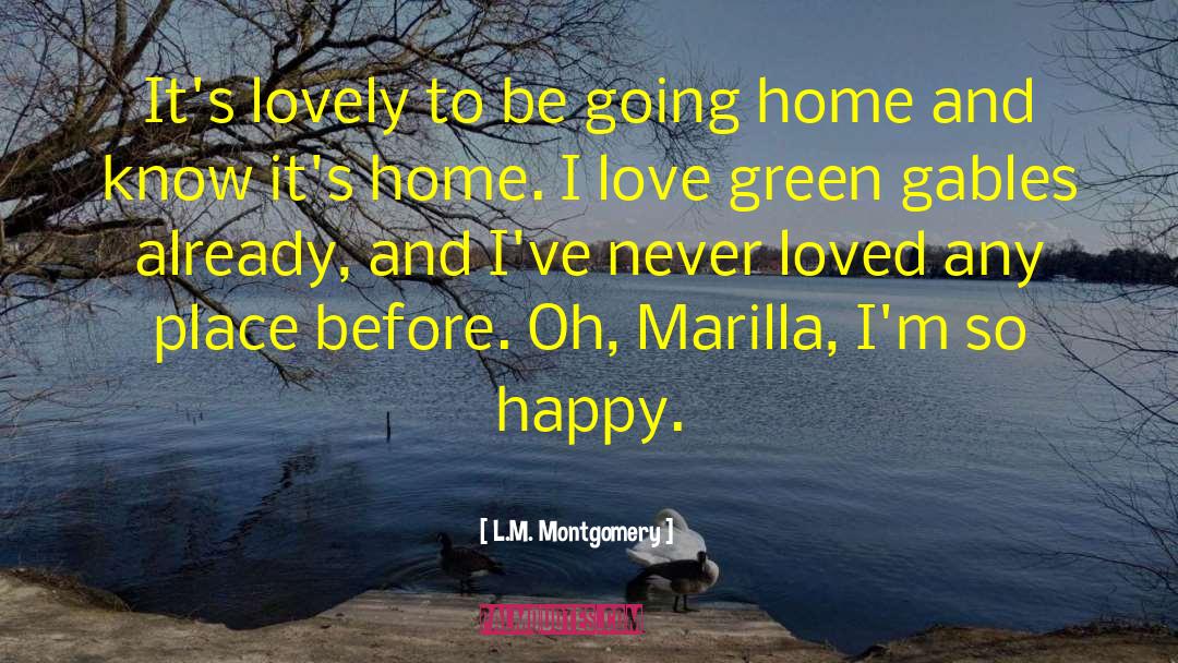 Happy Home quotes by L.M. Montgomery