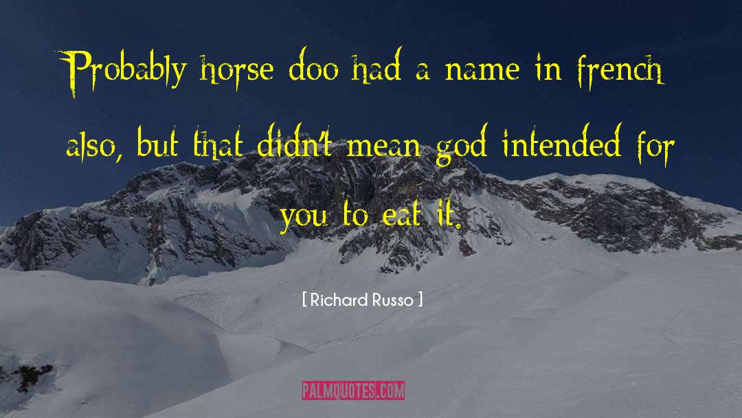Happy Horse quotes by Richard Russo