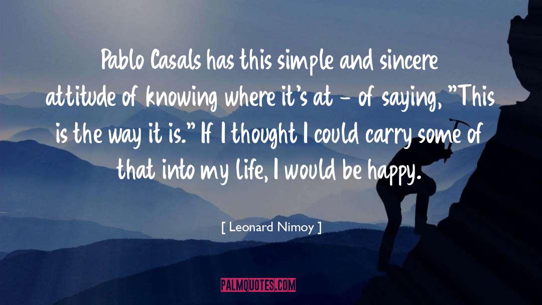 Happy Inspirational quotes by Leonard Nimoy