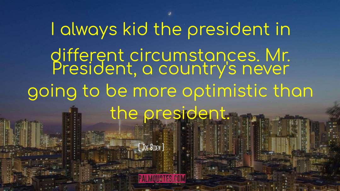 Happy Kid quotes by Joe Biden