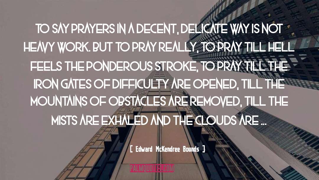 Happy Labor Day quotes by Edward McKendree Bounds