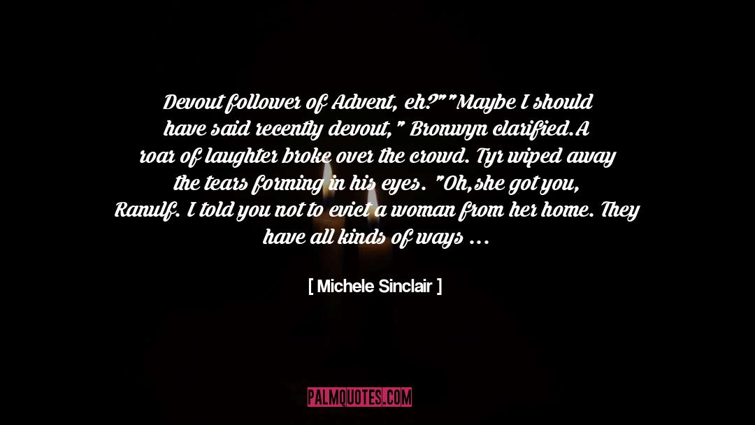 Happy Laughter quotes by Michele Sinclair