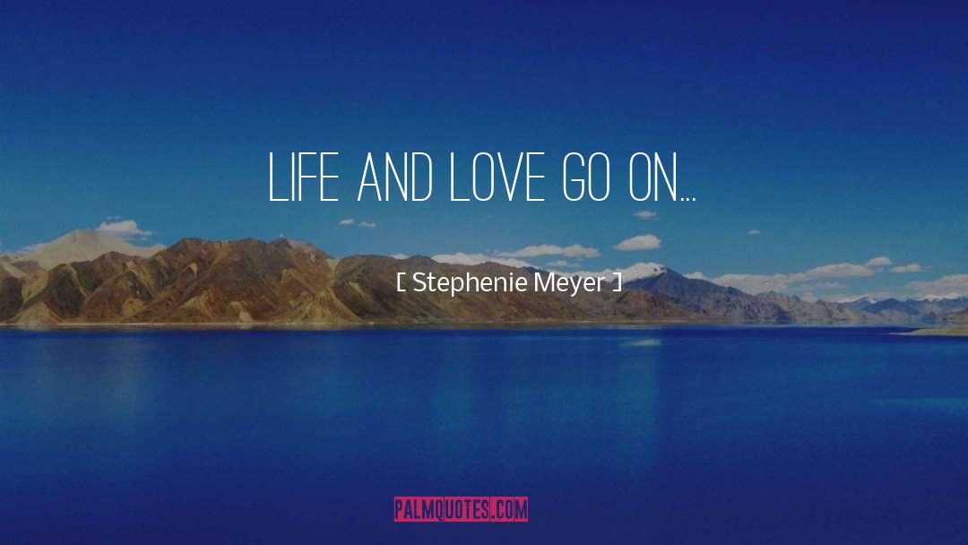 Happy Life And Love quotes by Stephenie Meyer