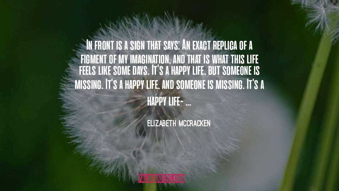Happy Life quotes by Elizabeth McCracken