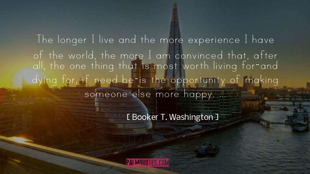 Happy Life quotes by Booker T. Washington