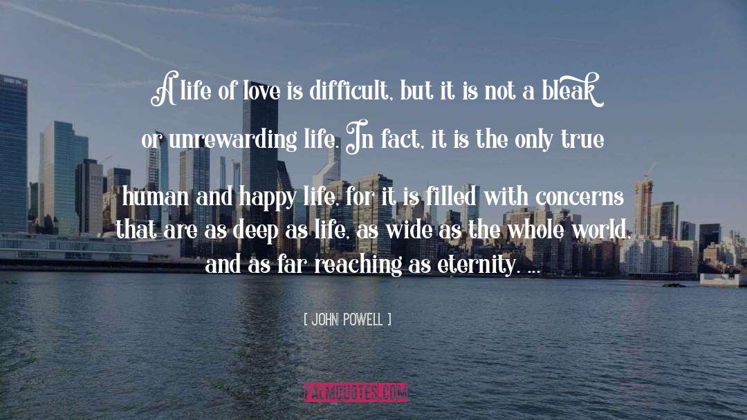 Happy Life quotes by John Powell