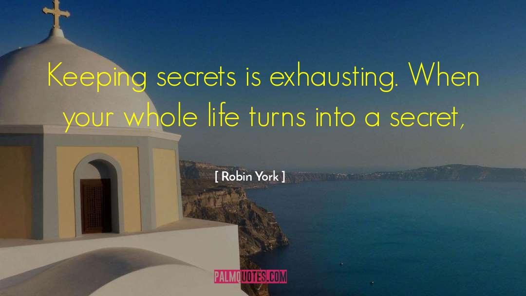 Happy Life Secrets quotes by Robin York