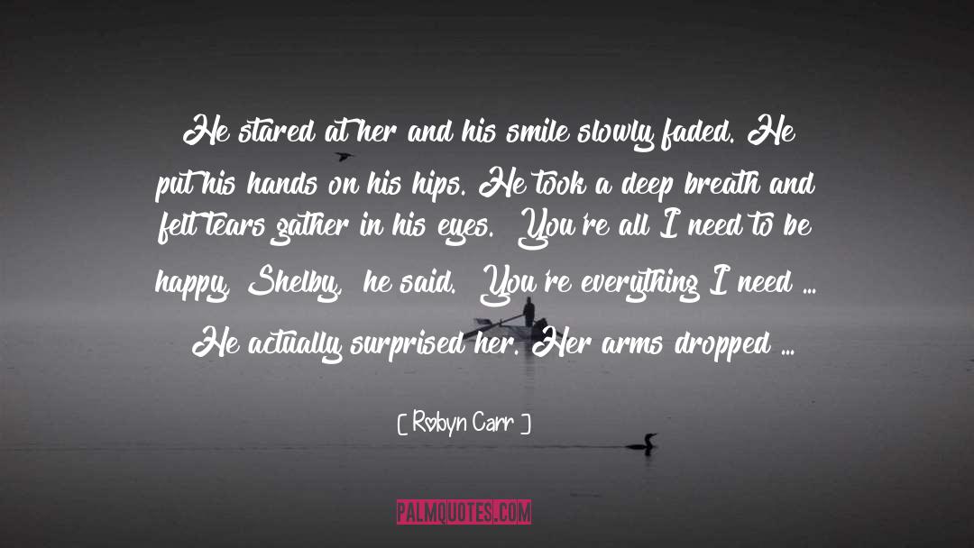 Happy Life With Him quotes by Robyn Carr