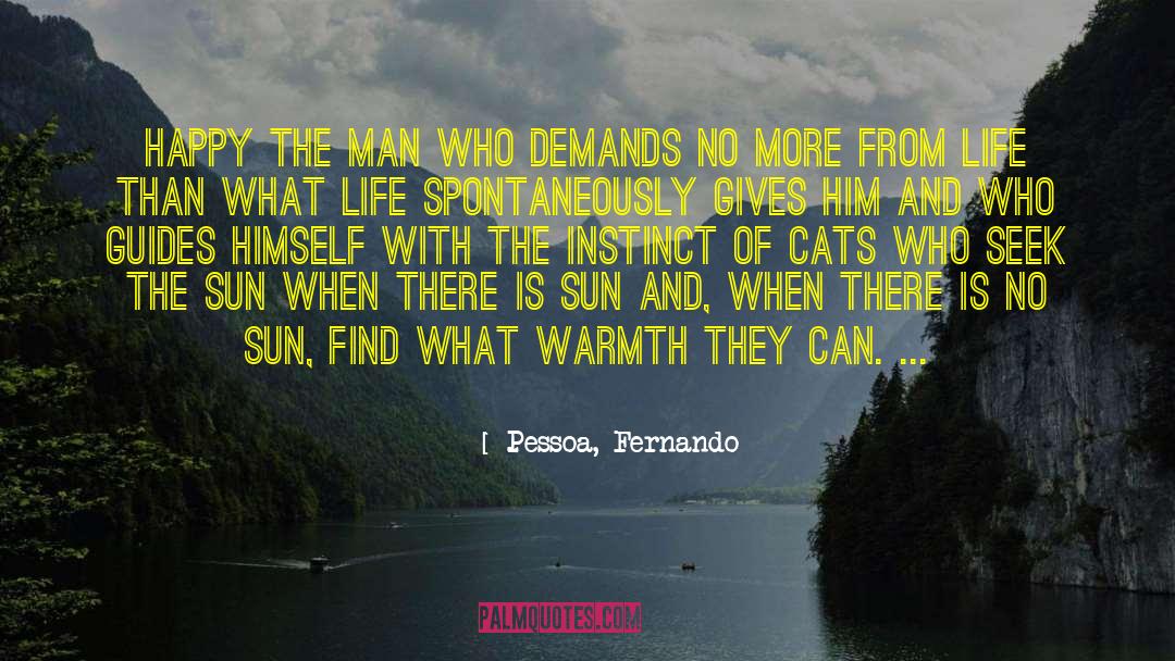 Happy Life With Him quotes by Pessoa, Fernando