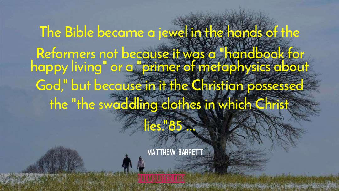 Happy Living quotes by Matthew Barrett