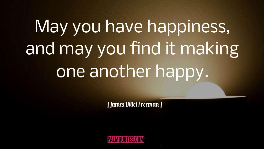 Happy Loman quotes by James Dillet Freeman