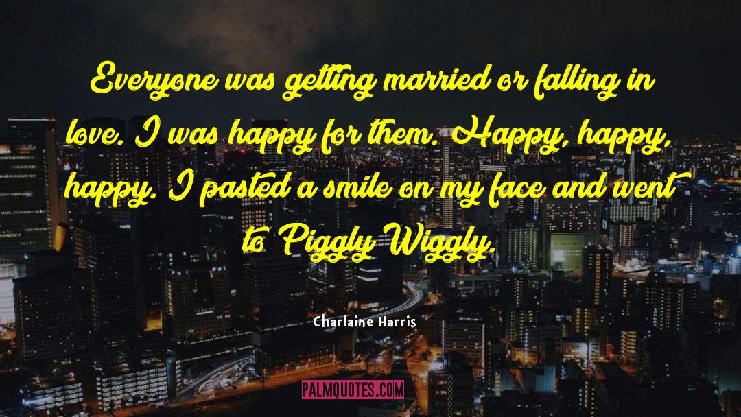 Happy Love Life Tagalog quotes by Charlaine Harris