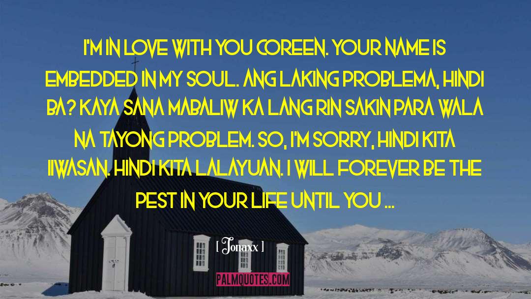 Happy Love Life Tagalog quotes by Jonaxx