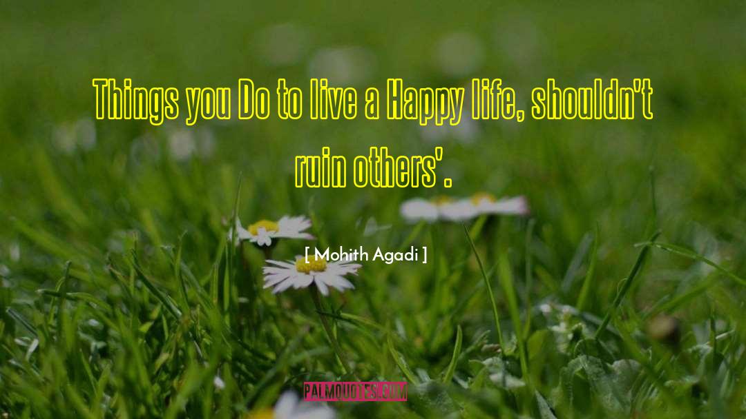 Happy Love Life Tagalog quotes by Mohith Agadi