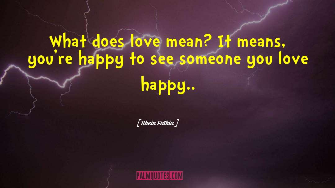 Happy Love Life Tagalog quotes by Rhein Fathia