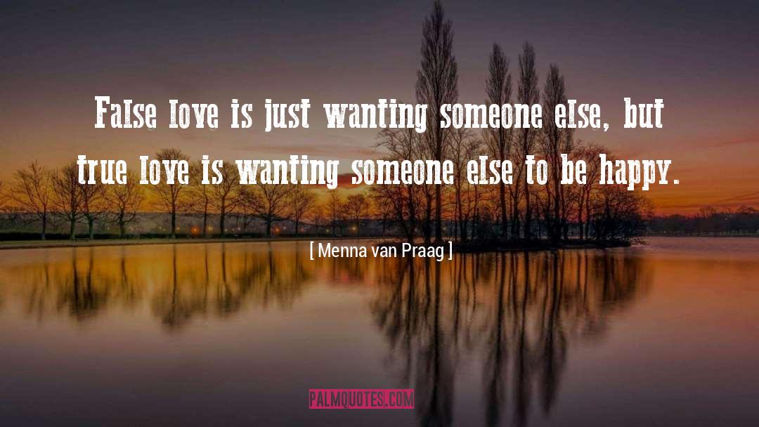 Happy Love quotes by Menna Van Praag