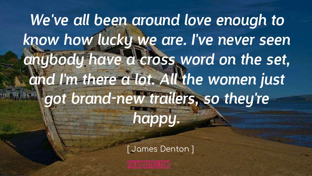 Happy Love quotes by James Denton