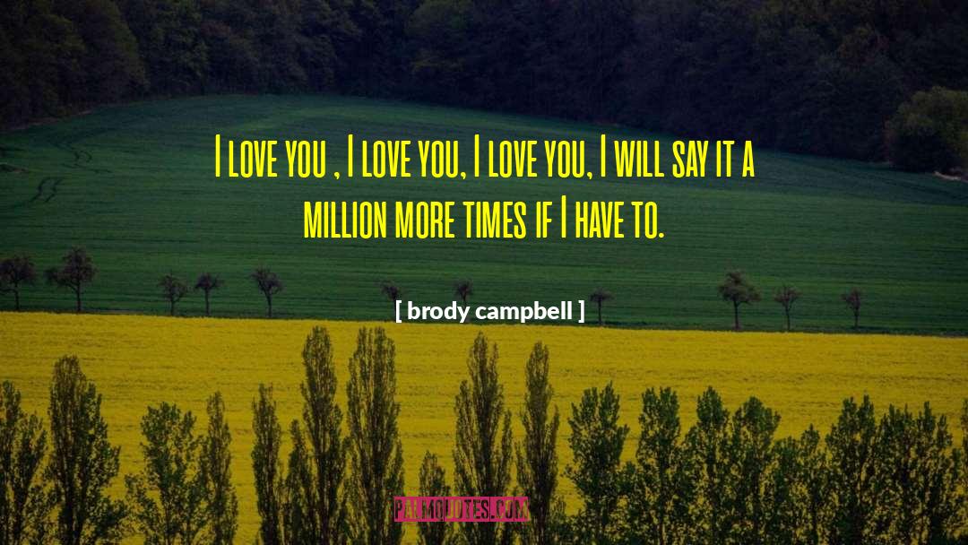 Happy Love quotes by Brody Campbell