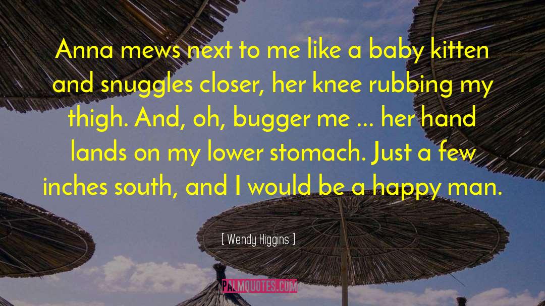 Happy Man quotes by Wendy Higgins