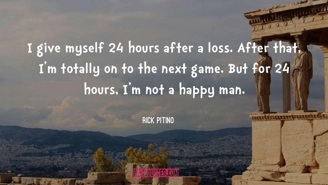 Happy Man quotes by Rick Pitino