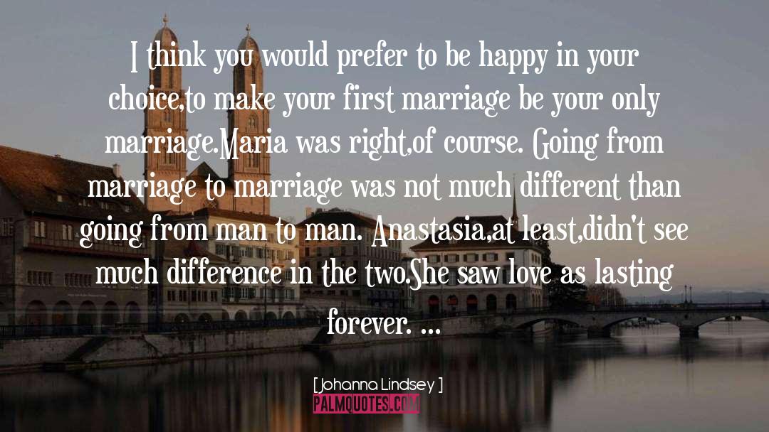 Happy Marriage Advice quotes by Johanna Lindsey