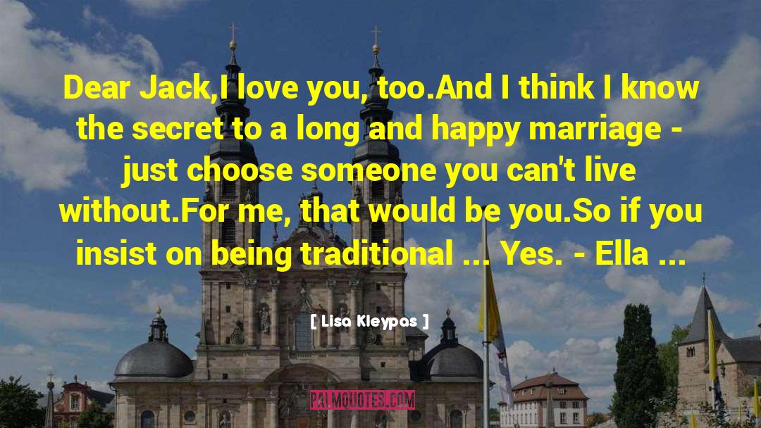 Happy Marriage quotes by Lisa Kleypas