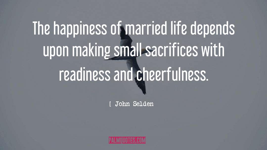 Happy Marriage quotes by John Selden