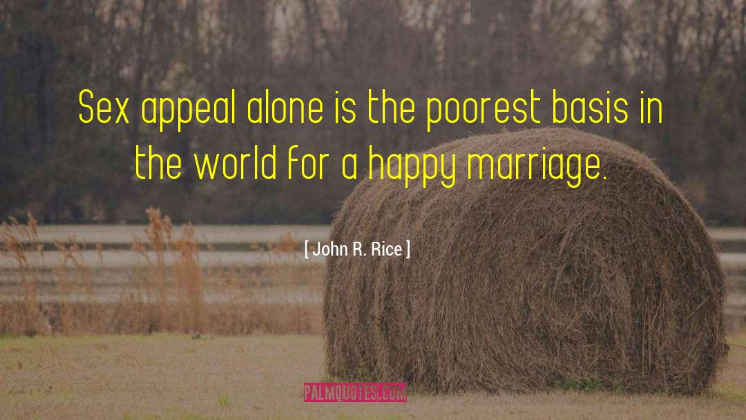 Happy Marriage quotes by John R. Rice