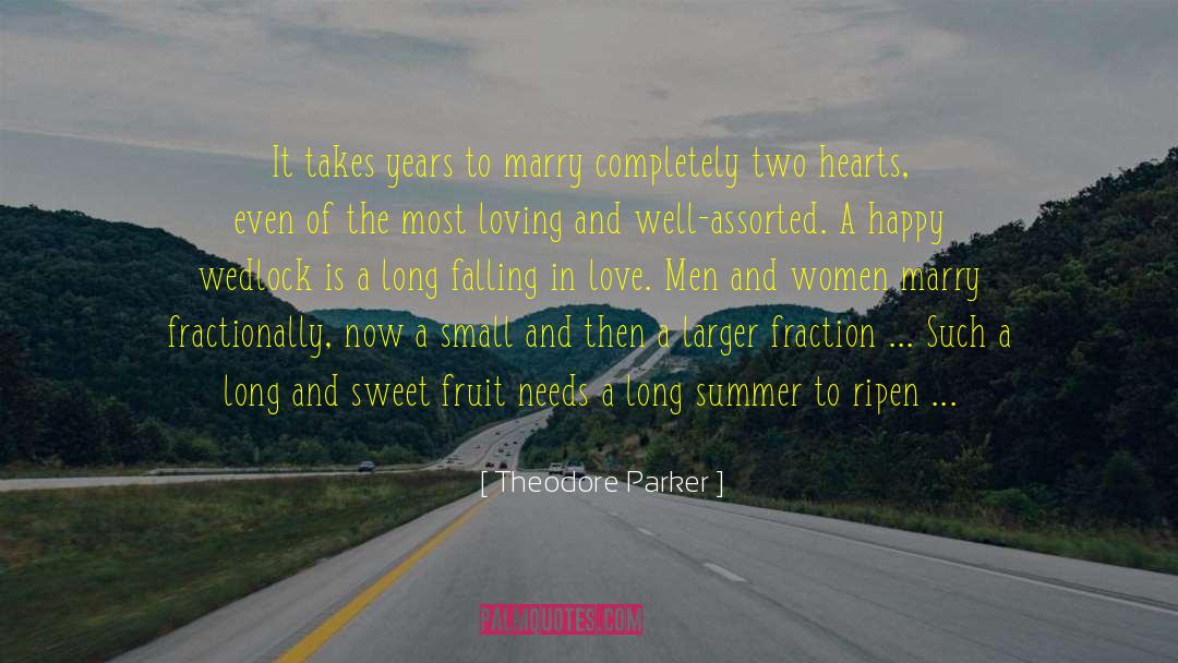 Happy Marriage quotes by Theodore Parker