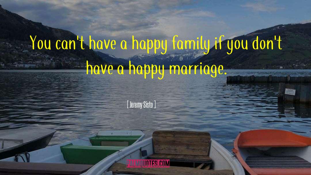 Happy Marriage quotes by Jeremy Sisto