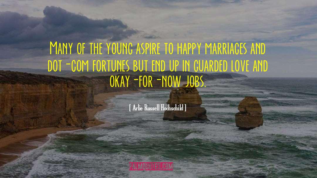 Happy Marriage quotes by Arlie Russell Hochschild