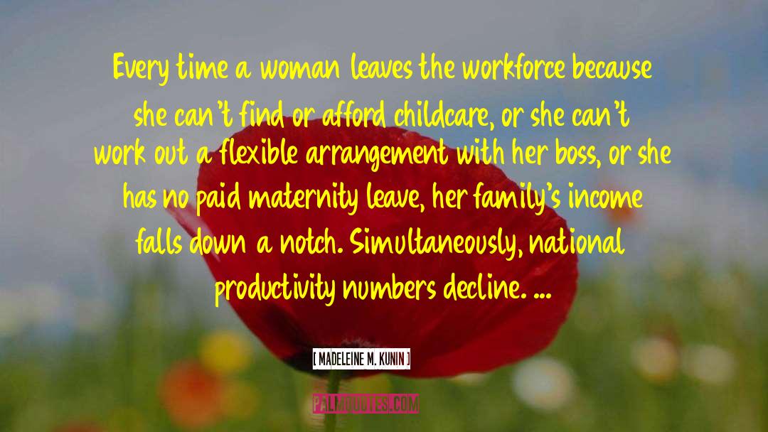 Happy Maternity Leave quotes by Madeleine M. Kunin
